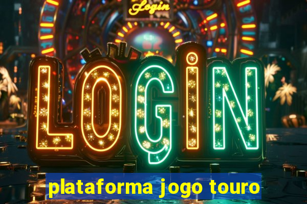 plataforma jogo touro